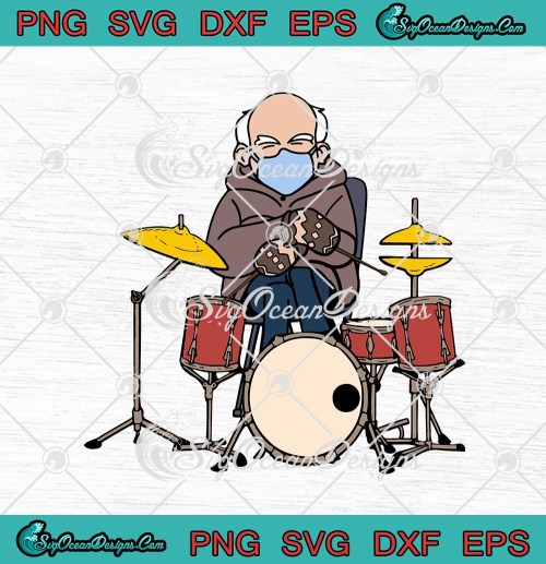 Bernie Sanders Drum Mittens Sitting Inauguration Meme 2021 SVG PNG EPS DXF Cricut Cameo File Silhouette Art