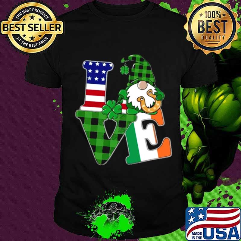 American flag Gnome Love St Patricks Day shirt