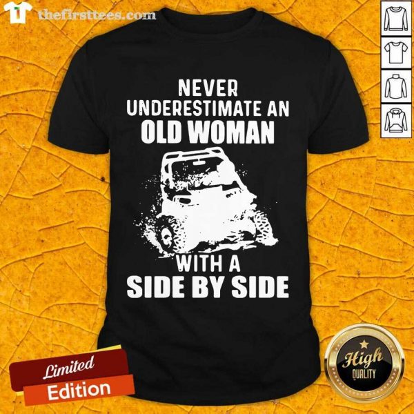 awesome-never-underestimate-old-woman-with-a-side-by-side-shirt-600x600-1.jpg