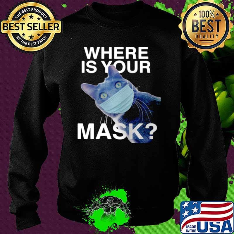 Cat Where Is Your Mask Black Cat Sweater Cat Where Is Your Mask Black Cat Sweater