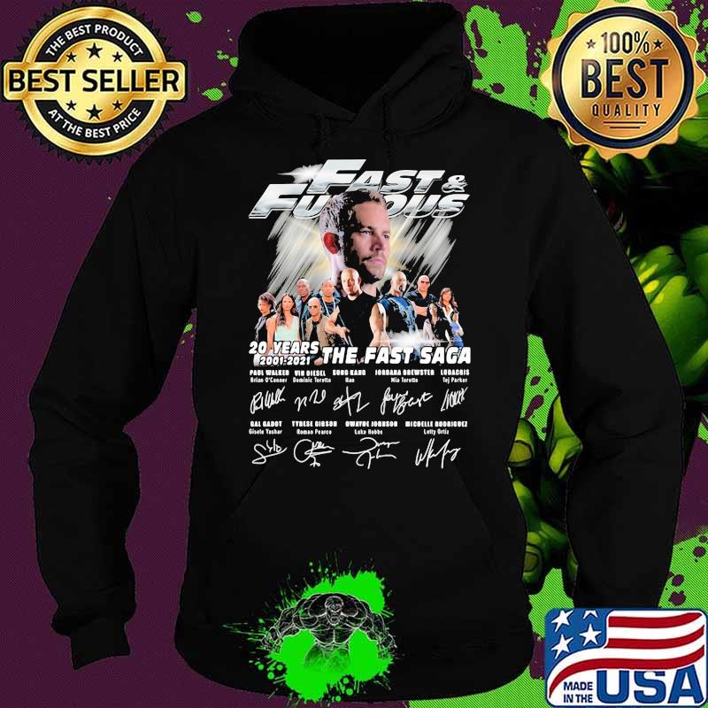 Fast And Furious 20 Years 2001 2021 The Fast Saga Signature Shirt Hoodie Fast And Furious 20 Years 2001 2021 The Fast Saga Signature Shirt Hoodie