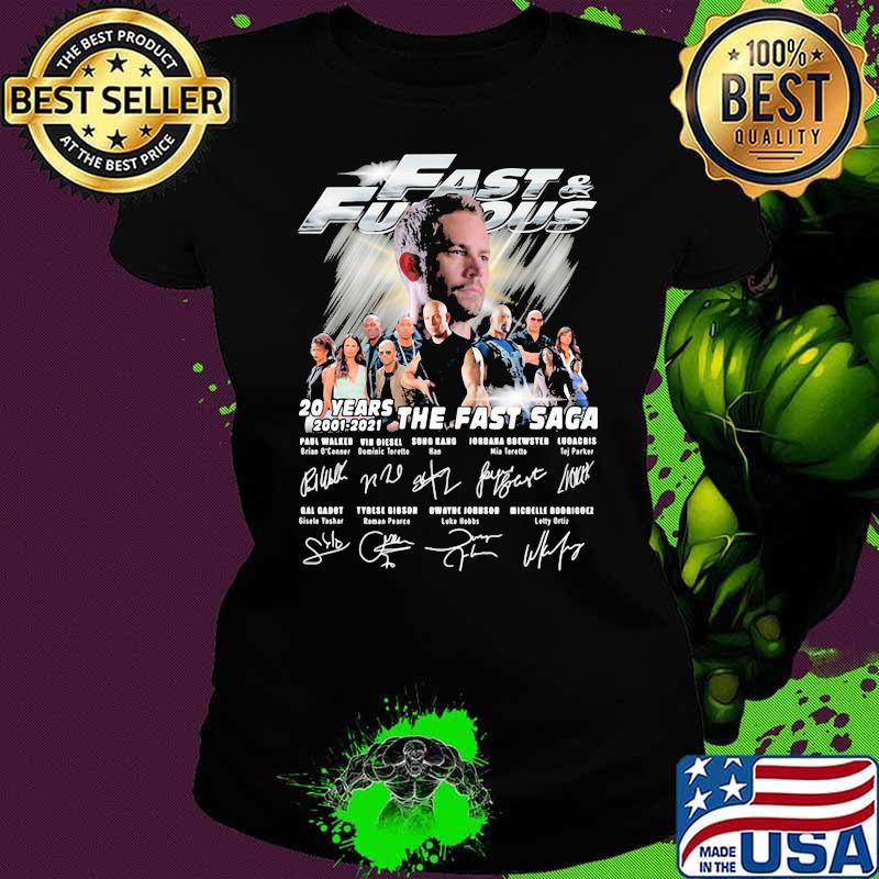 Fast And Furious 20 Years 2001 2021 The Fast Saga Signature Shirt Ladies tee Fast And Furious 20 Years 2001 2021 The Fast Saga Signature Shirt Ladies tee