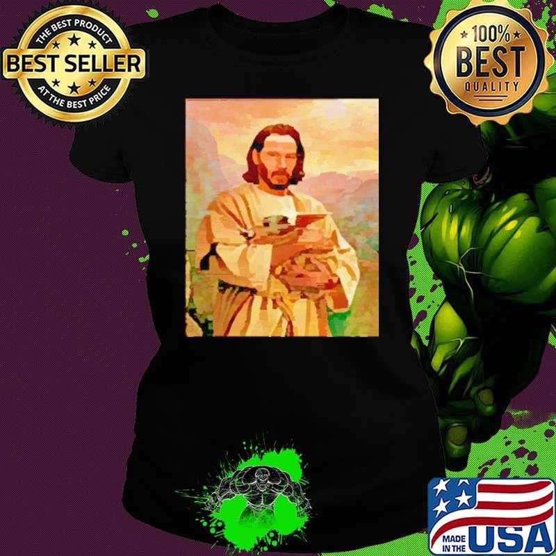 God Keanu Reeves Hug Baby Yoda Ladies tee God Keanu Reeves Hug Baby Yoda Ladies tee