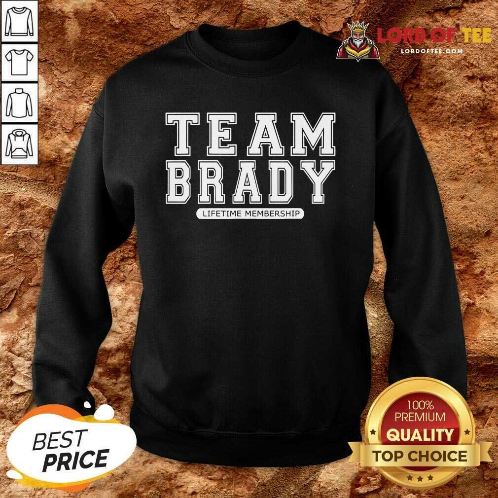 Great Team Brady Lifetime Membership Tampa Bay Buccaneers Shirt