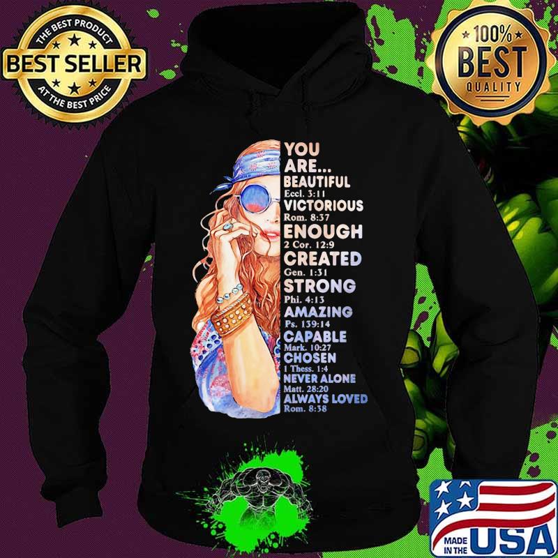 Hippie Girl You Are Beautiful Victorious Enough Created Strong Amazing Shirt