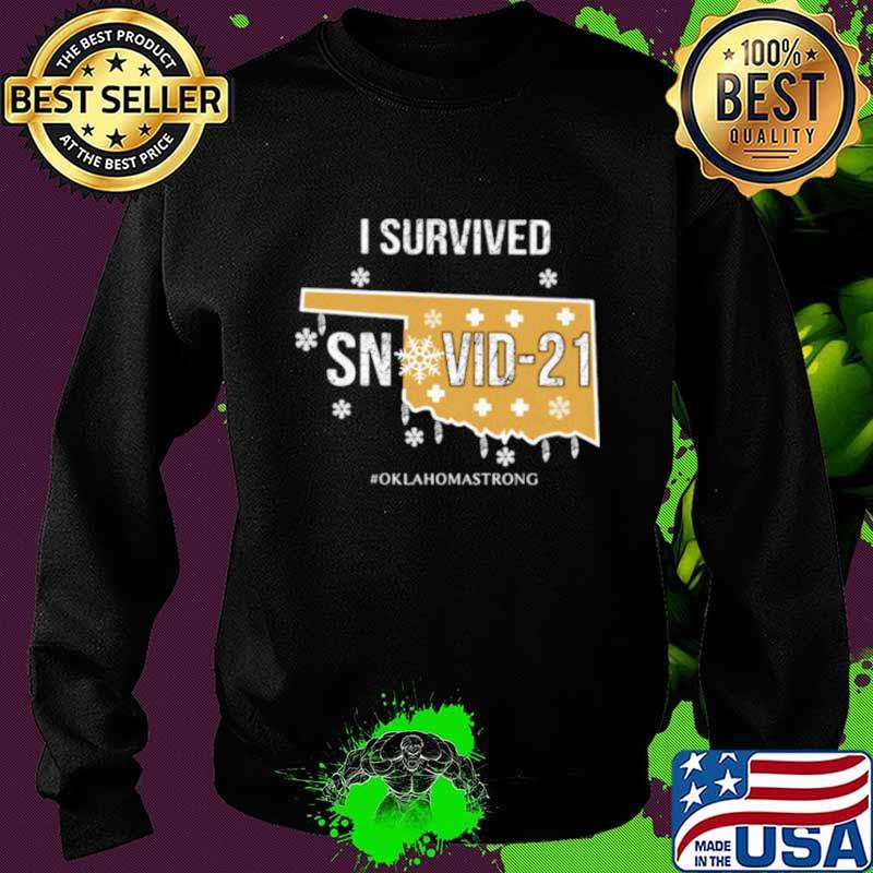 I Survived Snovid 21 Oklahomastrong Sweater I Survived Snovid 21 Oklahomastrong Sweater