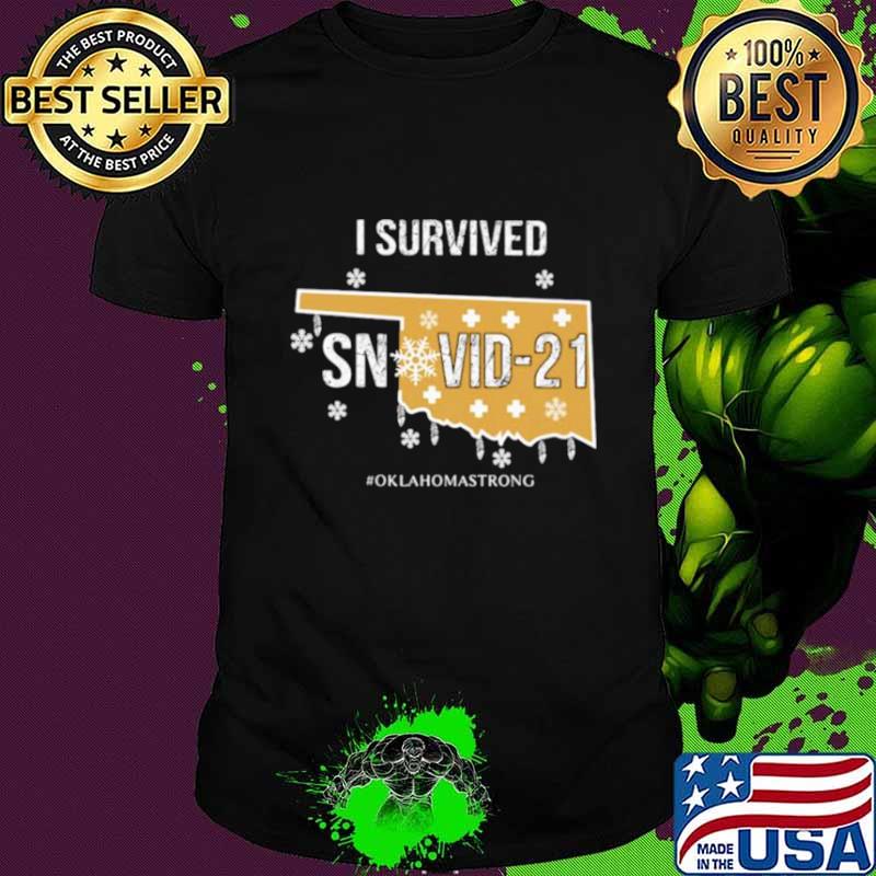 I Survived Snovid 21 Oklahomastrong shirt I Survived Snovid 21 Oklahomastrong shirt