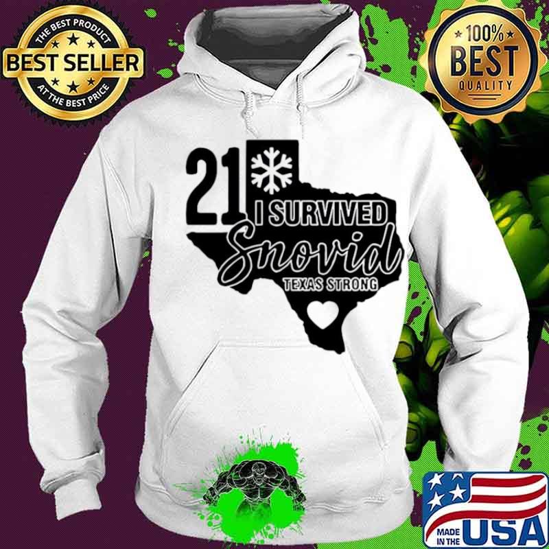 I Survived Snowvid 21 Texas Strong Snovid 2021 Tee Hoodie I Survived Snowvid 21 Texas Strong Snovid 2021 Tee Hoodie
