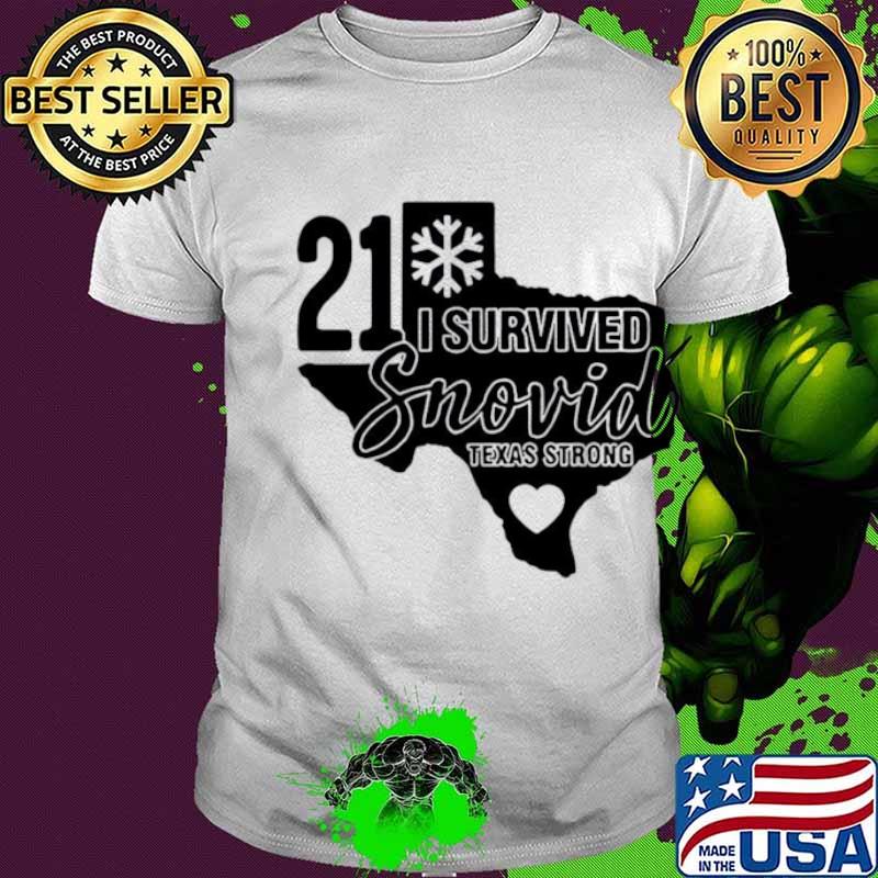 I Survived Snowvid 21 Texas Strong Snovid 2021 Tee shirt