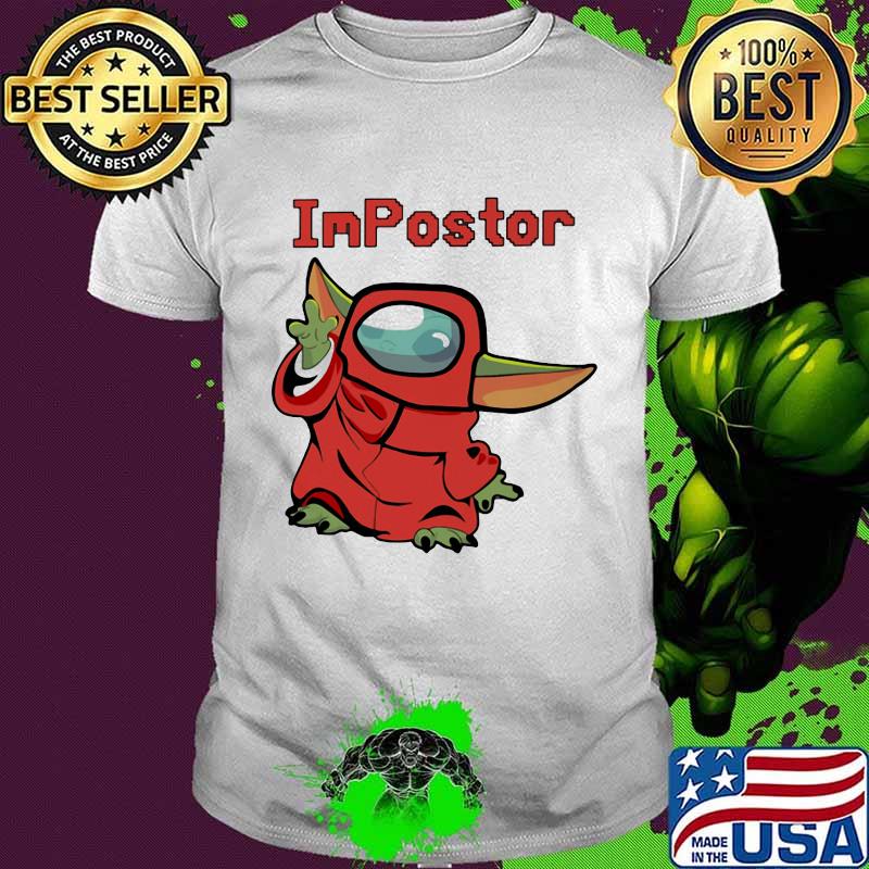 Impostor Among Us Game Baby Yoda Shirt