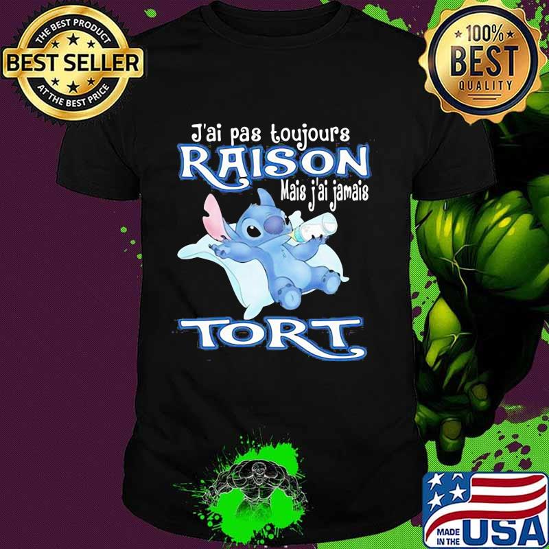 J’ai Pas Toujours Raison Mais Jamais Tori Stitch Drink Milk Shirt