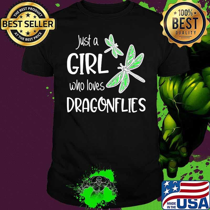 Just A Girl Who Loves Dragonflies Shirt