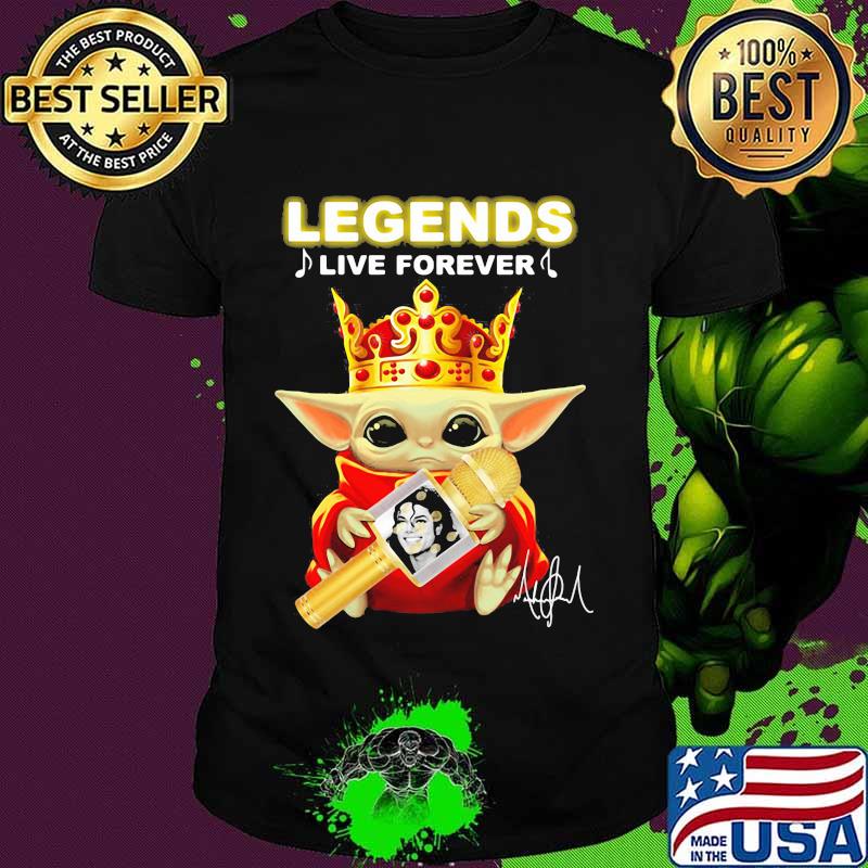 Legends Live Forerver Jackson Men Baby Yoda Queen Shirt Legends Live Forerver Jackson Men Baby Yoda Queen Shirt