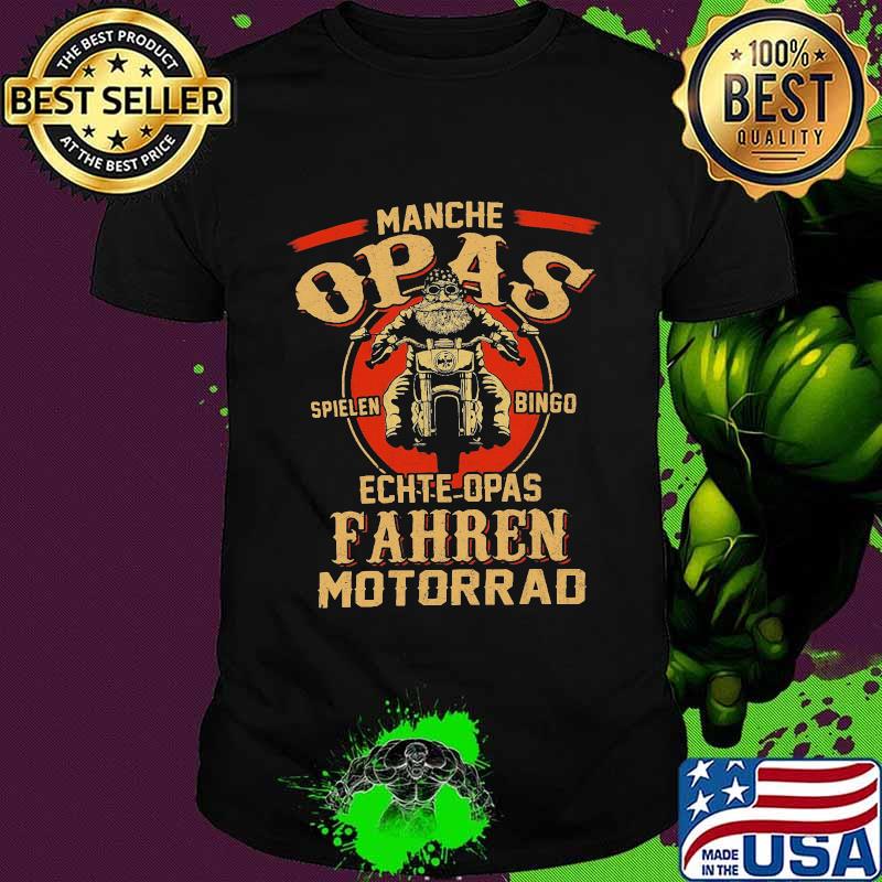 Manchie Opas Spielen Bingo Echte Opas Fahren Motorrad Shirt