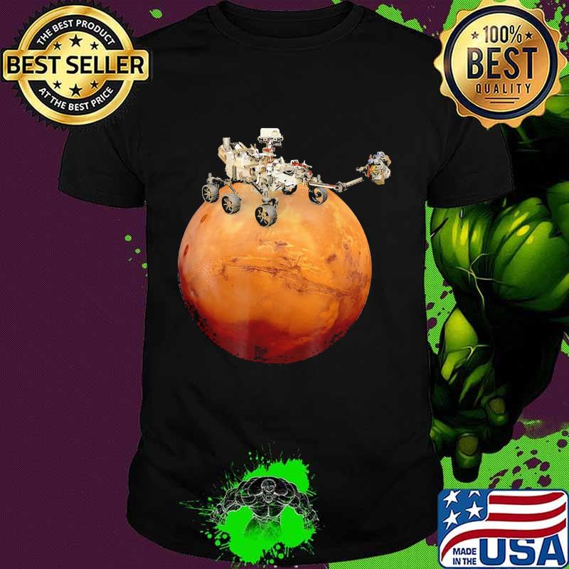 Mars Perseverance Rover Space Mission Shirt
