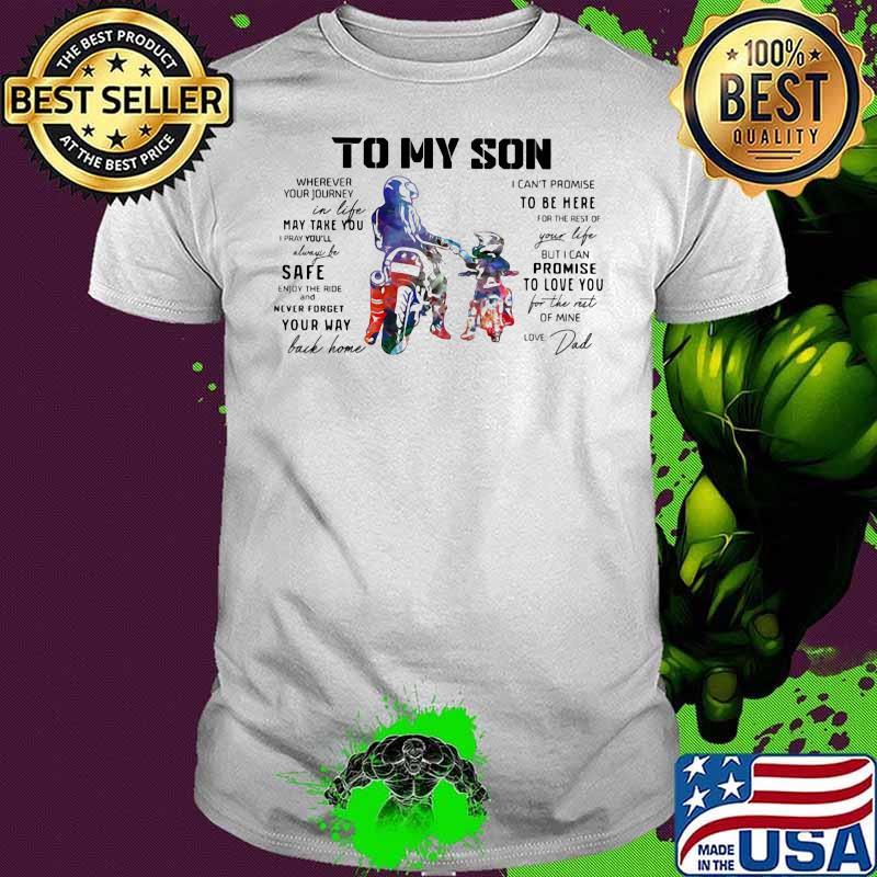 Motorcycle Dad To My Son Love You Colors Shirt