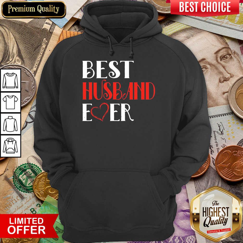 Nice Best Husband Ever Great 0202 Shirt