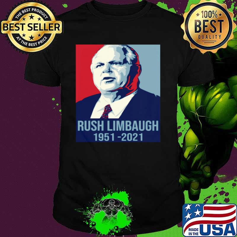 Nope The Rush Limbaugh 1951 2021 shirt
