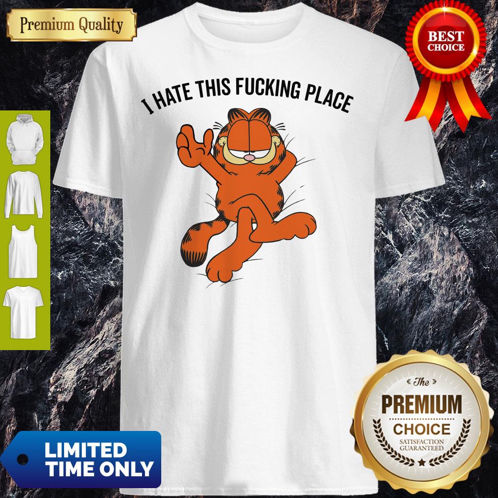 Official Cat I Hate This Fucking Place Shirt