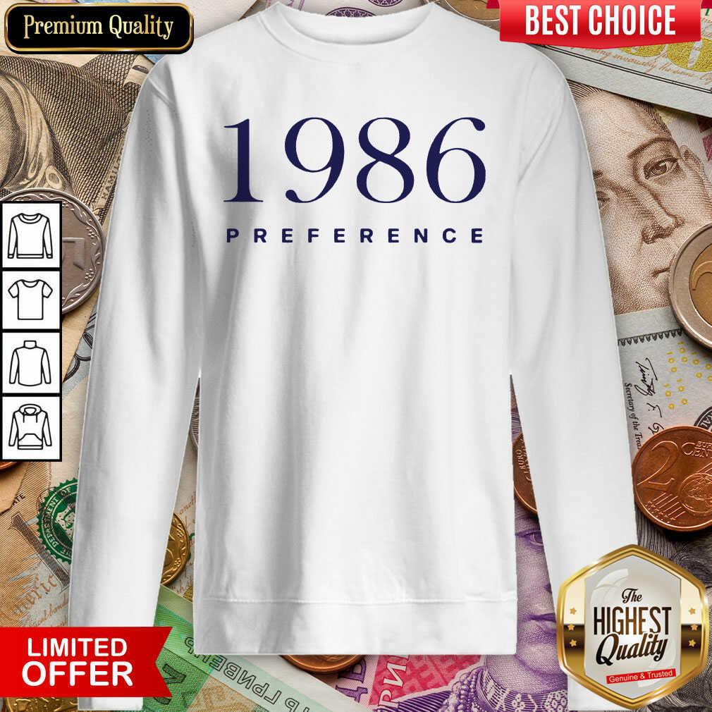 Perfect 1986 Preference Wonderful Shirt