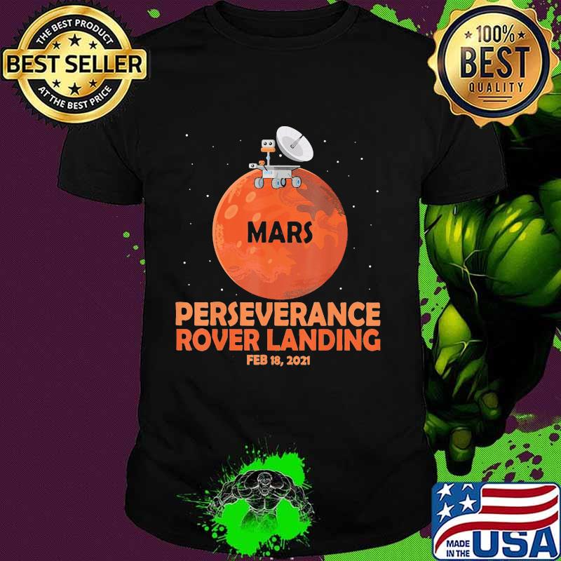 Perseverance Rover Landing 2021 Shirt