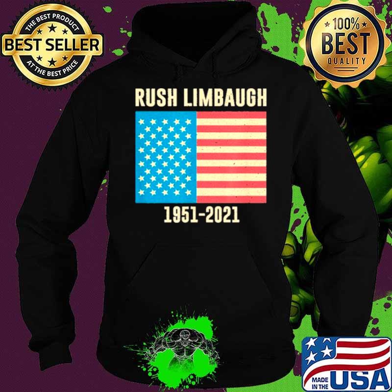 Rush Limbaugh conservative patriot 1951 2021 Hoodie Rush Limbaugh conservative patriot 1951 2021 Hoodie
