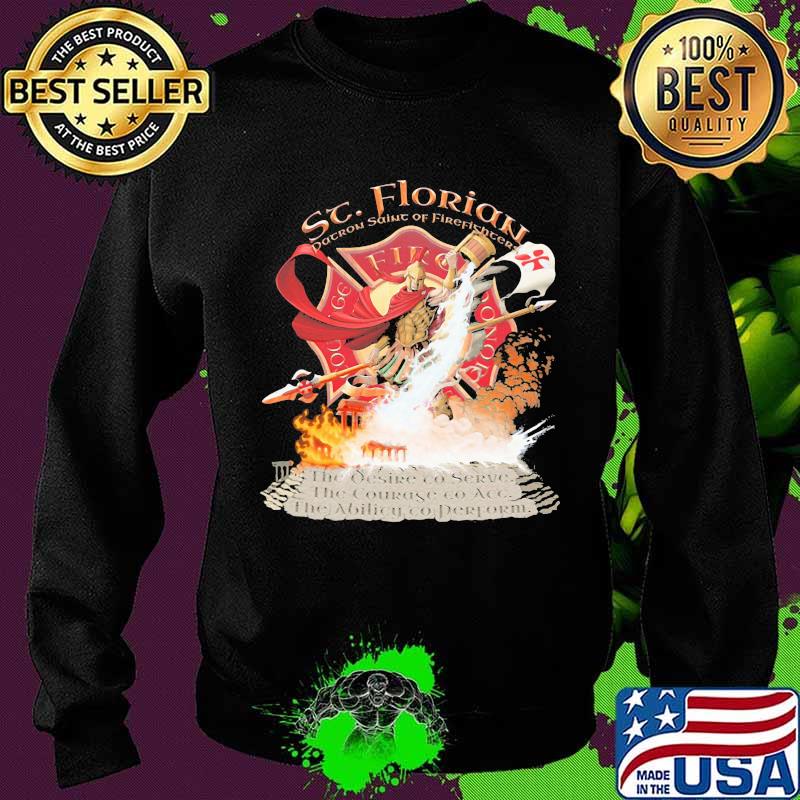 Sc Florian Patron Saint Of Firefighters Shirt Sweater Sc Florian Patron Saint Of Firefighters Shirt Sweater