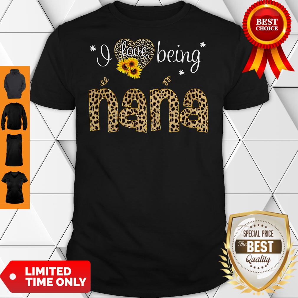 Premium I Love Being Nana Sunflower Leopard Shirt