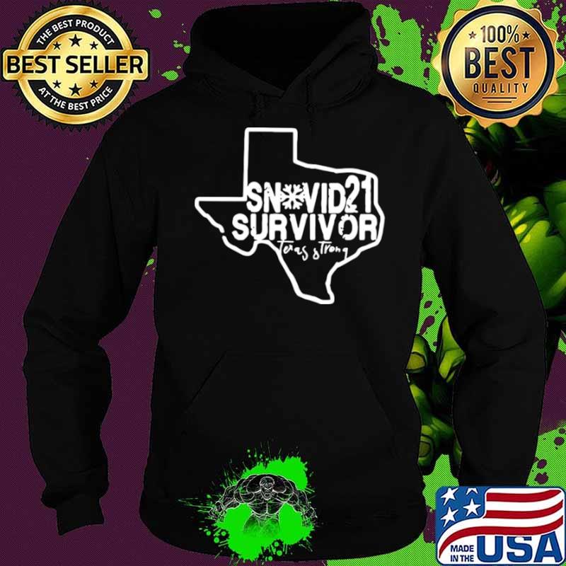 Snovid 2021 Survivor Texas Strong Hoodie Snovid 2021 Survivor Texas Strong Hoodie