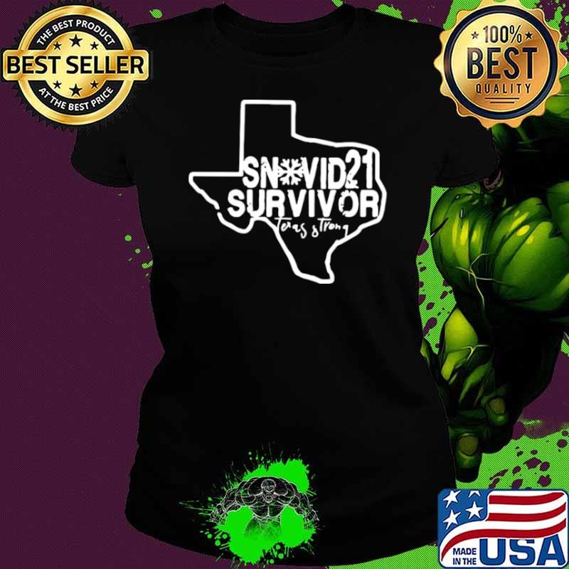Snovid 2021 Survivor Texas Strong Ladies tee Snovid 2021 Survivor Texas Strong Ladies tee