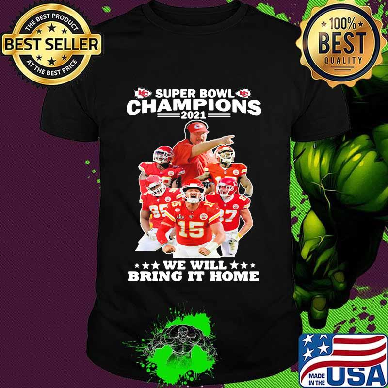 Super Bowl Champions We Will Bring It Home Logo Team Shirt