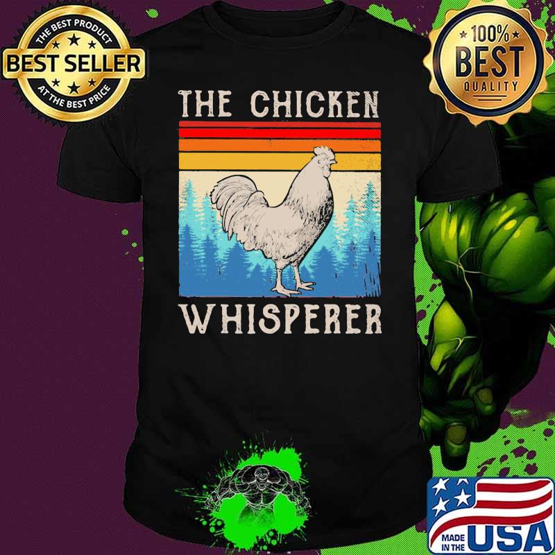 The Chicken Whisperes Vintage Shirt