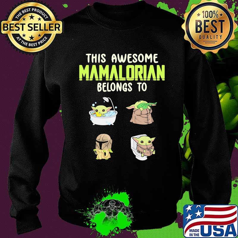 This Awesome Mamalorian Belongs To Jack Chloe Miley Brad Baby Yoda Shirt Sweater This Awesome Mamalorian Belongs To Jack Chloe Miley Brad Baby Yoda Shirt Sweater