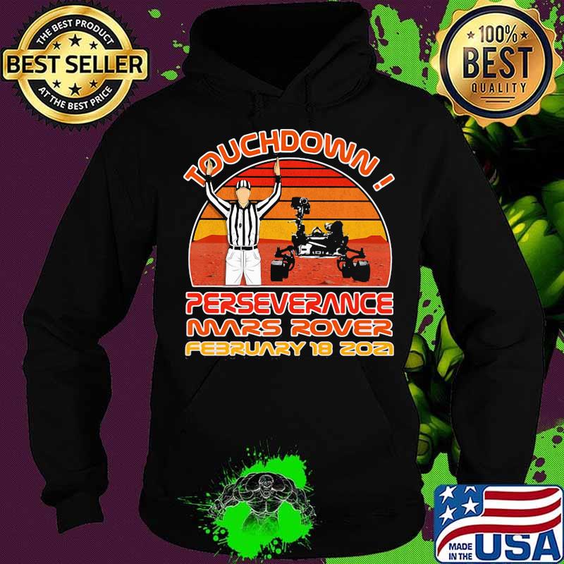 Touchdown Perseverance Mars Rover February 2021 Sunset Vintage Shirt Hoodie Touchdown Perseverance Mars Rover February 2021 Sunset Vintage Shirt Hoodie