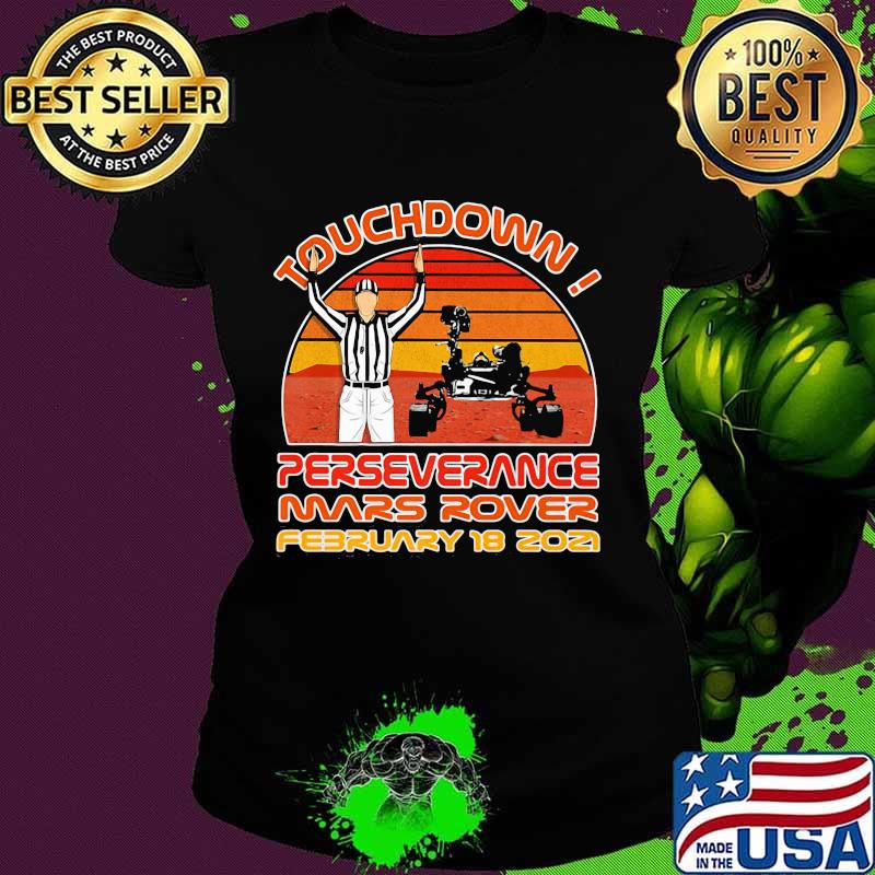 Touchdown Perseverance Mars Rover February 2021 Sunset Vintage Shirt Ladies tee Touchdown Perseverance Mars Rover February 2021 Sunset Vintage Shirt Ladies tee