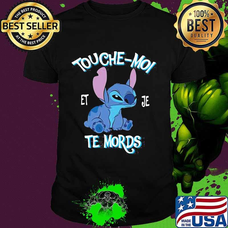 Touche Moi Et Je Te Mords Stitch Shirt