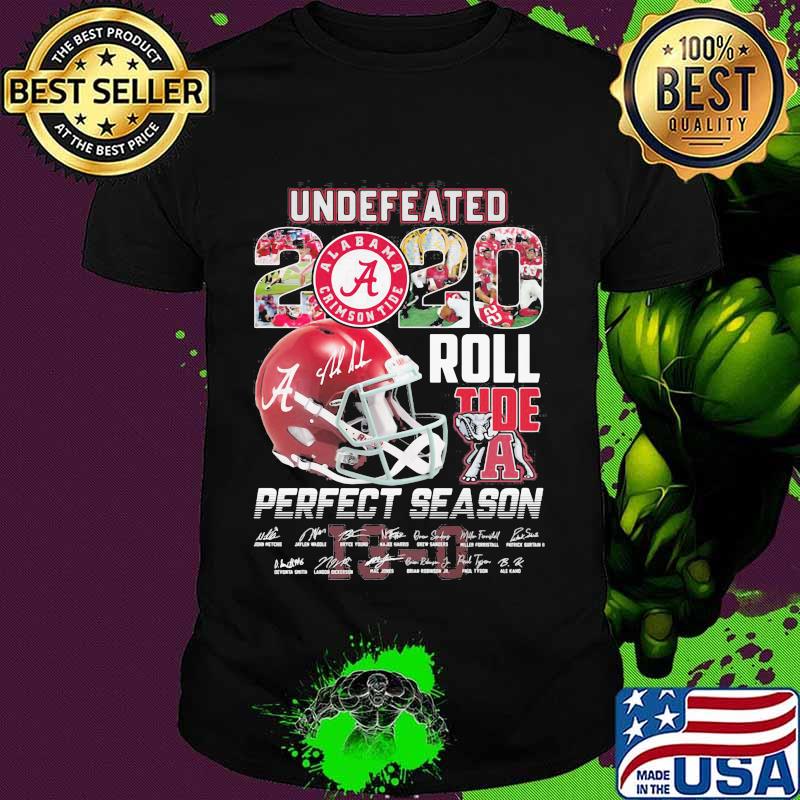 Undefeated 2020 Roll Tide A Perfect Season Signature Shirt
