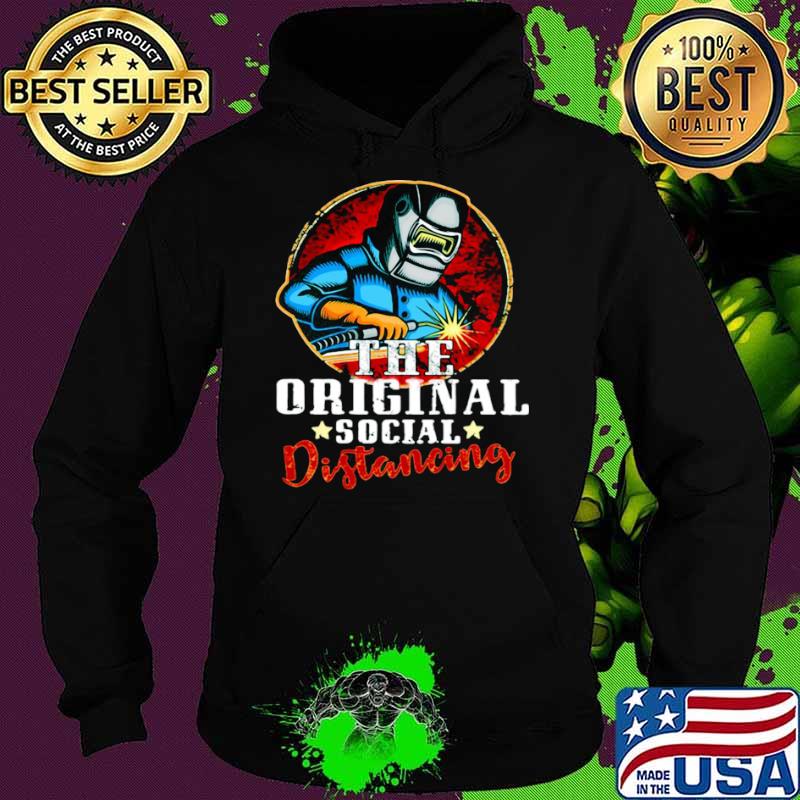 Welder The Original Social Distancing Hoodie Welder The Original Social Distancing Hoodie