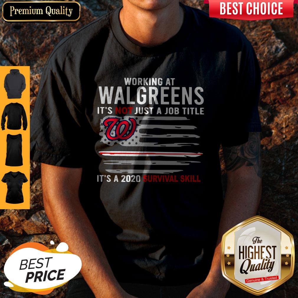 working-at-walgreens-its-not-just-a-job-title-its-a-2020-survival-skill-american-flag-shirt.jpg