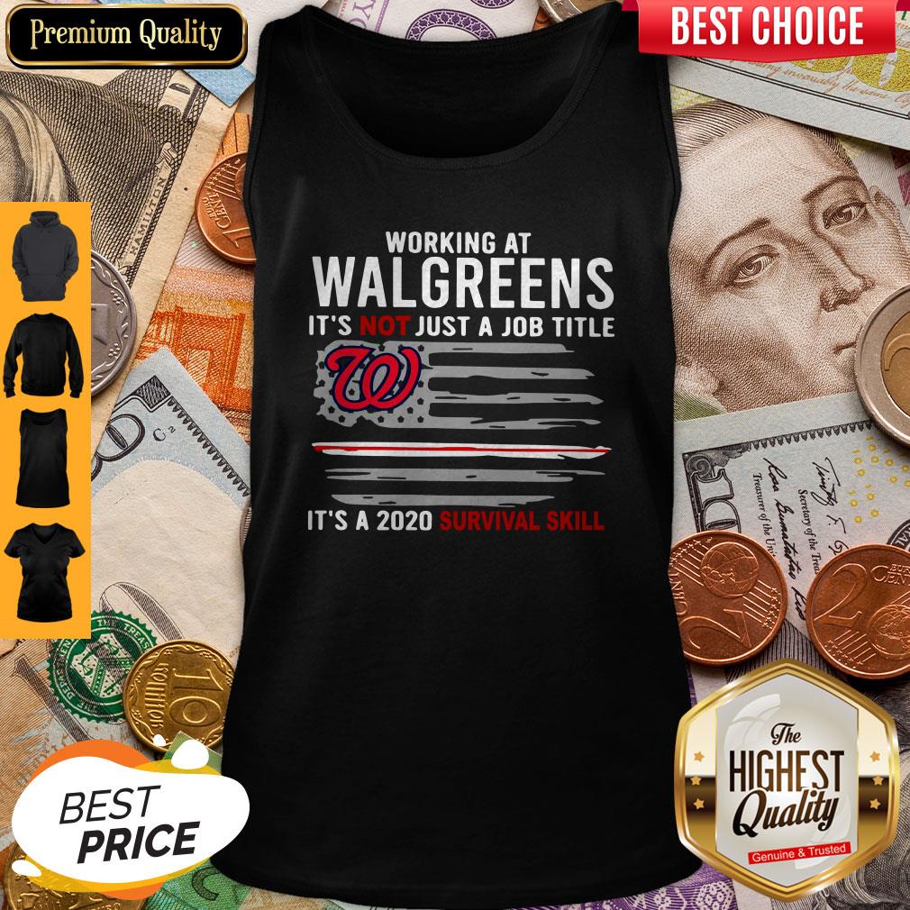 working-at-walgreens-its-not-just-a-job-title-its-a-2020-survival-skill-american-flag-tank-top.jpg