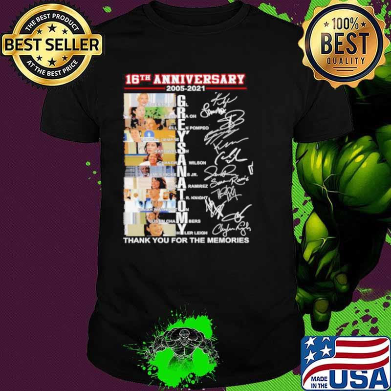 16th Anniversary 2005 2021 Grey’s Anatomy Thank You For The Memories Signatures shirt