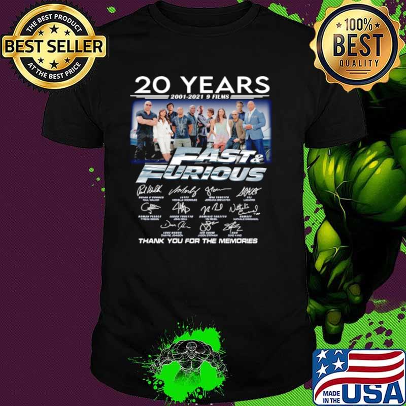 20 Years Of Fast And Furious 2001 2021 9 Films Thank You For The Memories Signatures shirt