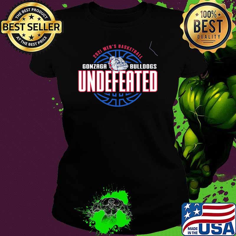 2021 Men's Gonzaga Bulldogs Undefeated Shirt Ladies tee 2021 Men's Gonzaga Bulldogs Undefeated Shirt Ladies tee