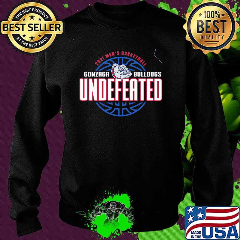 2021 Men's Gonzaga Bulldogs Undefeated Shirt Sweater 2021 Men's Gonzaga Bulldogs Undefeated Shirt Sweater