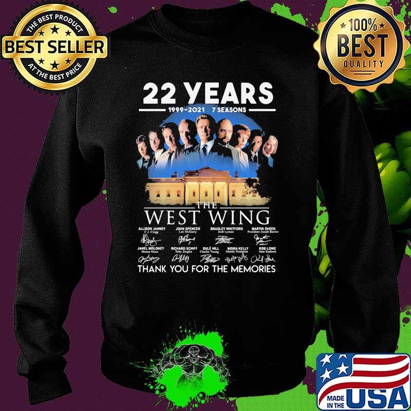 22 Years 1999 2021 7 Seasons The West Wing Thank You For The Memories Signature Shirt Sweater 22 Years 1999 2021 7 Seasons The West Wing Thank You For The Memories Signature Shirt Sweater