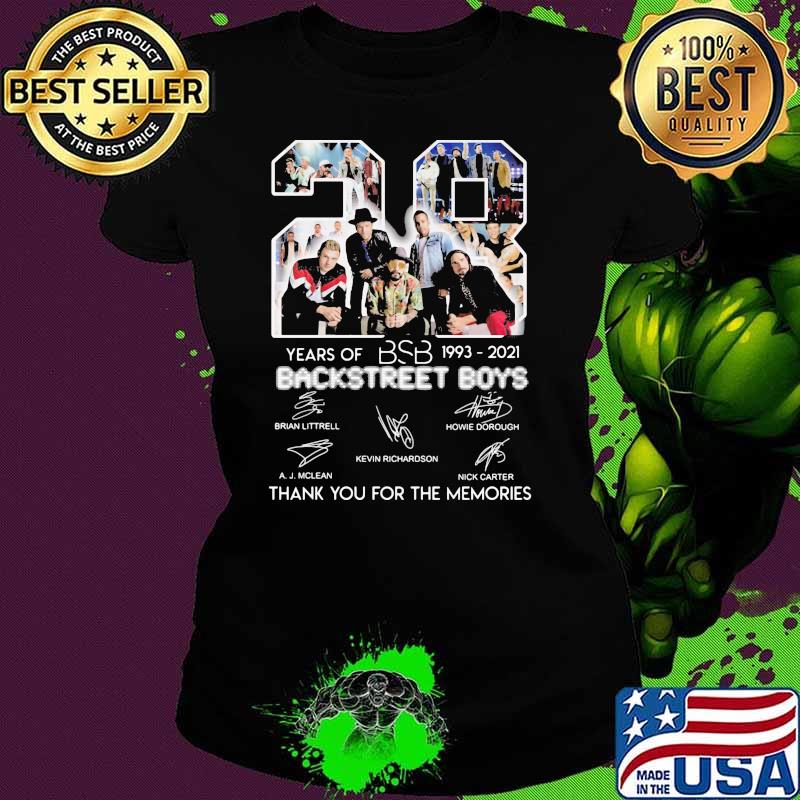 28 Years Of Bsb 1993 2021 Backstreet Boys Thank You For The Memories Signature Shirt Ladies tee 28 Years Of Bsb 1993 2021 Backstreet Boys Thank You For The Memories Signature Shirt Ladies tee
