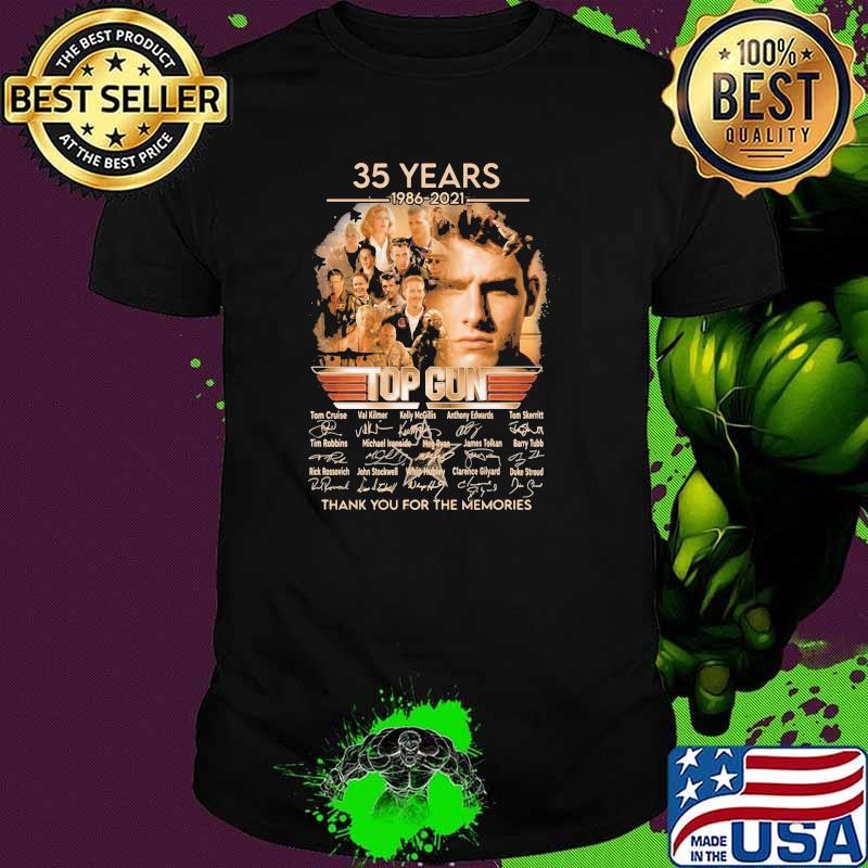 35 Years 1986 2021 Top Gun Thank You For The Memories Signature Shirt