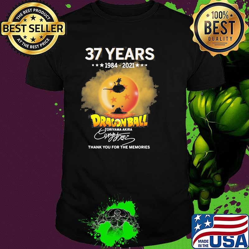37 Years 1984 2021 Dragonball Thank You For The Memories Shirt