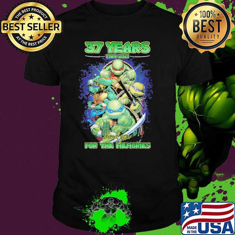 37 Years 1984 2021 Ninja Thank You For The Memories Shirt 37 Years 1984 2021 Ninja Thank You For The Memories Shirt