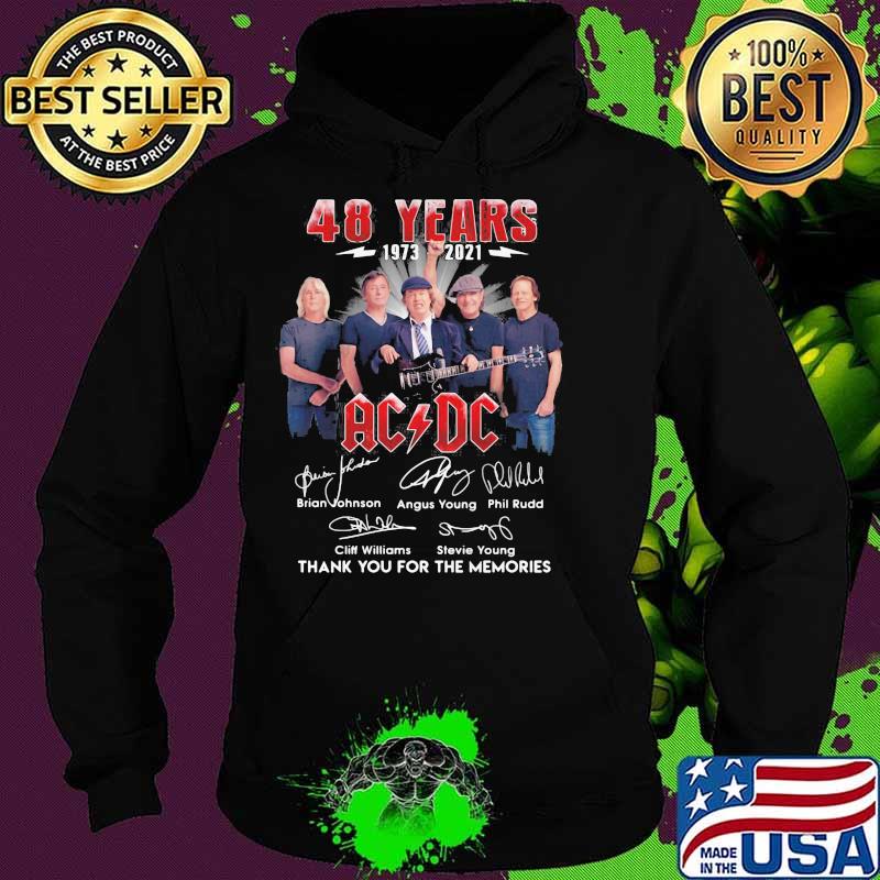 48 Years 1973 2021 Ac Dc Thank You For The Memories Signature Shirt Hoodie 48 Years 1973 2021 Ac Dc Thank You For The Memories Signature Shirt Hoodie